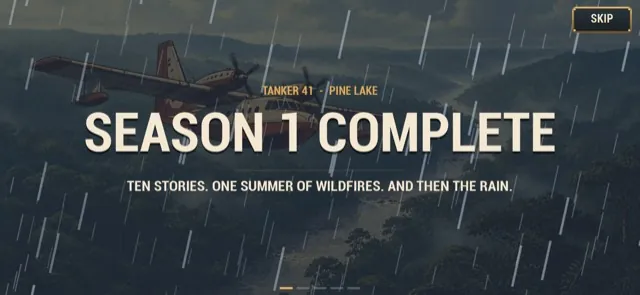 Season 1 complete. Ten stories. One summer of wildfires. And then the rain.